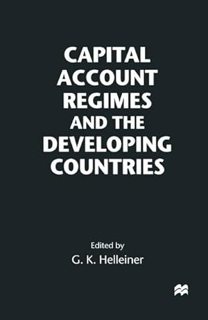 Seller image for Capital Account Regimes and the Developing Countries for sale by BuchWeltWeit Ludwig Meier e.K.