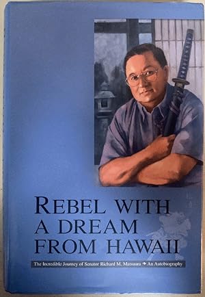 Immagine del venditore per Rebel With a Dream From Hawaii venduto da Chaparral Books