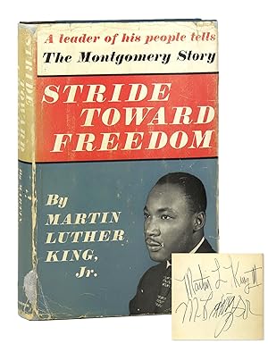 Stride Toward Freedom: The Montgomery Story [Signed by King's father and son, Martin Luther King,...