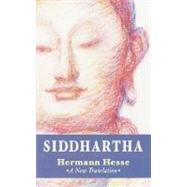 Image du vendeur pour Siddhartha A New Translation mis en vente par eCampus