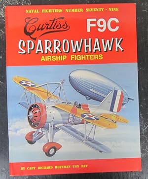 Immagine del venditore per Curtiss F9C Sparrowhawk Airship Fighters (Naval Fighters 79) venduto da Midway Book Store (ABAA)