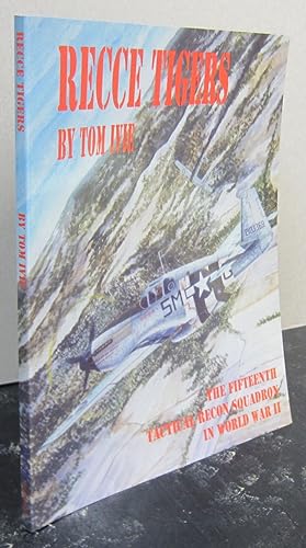 Seller image for Recce Tigers: The Fifteenth Tactical Recon Squadron in World War II for sale by Midway Book Store (ABAA)