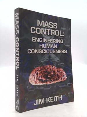 Bild des Verkufers fr Mass Control: Engineering Human Consciousness zum Verkauf von ThriftBooksVintage