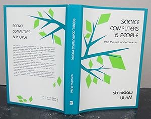 Imagen del vendedor de Science Computers & People From the Tree of Mathematics a la venta por Midway Book Store (ABAA)