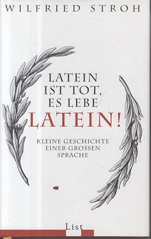 Bild des Verkufers fr Latein ist tot, es lebe Latein! Kleine Geschichte einer grossen Sprache. zum Verkauf von Allguer Online Antiquariat