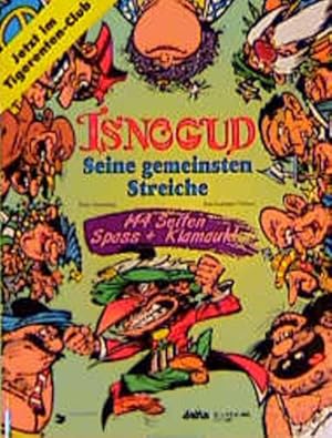 Isnogud, Seine gemeinsten Streiche