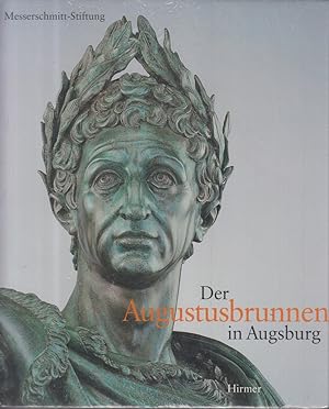 Image du vendeur pour Der Augustusbrunnen in Augsburg. mis en vente par Allguer Online Antiquariat