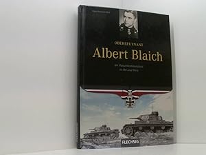 Bild des Verkufers fr Oberleutnant Albert Blaich - Als Panzerkommandant in Ost und West - FLECHSIG Verlag (Flechsig - Geschichte/Zeitgeschichte) als Panzerkommandant in Ost und West zum Verkauf von Book Broker