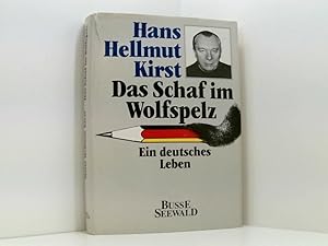 Bild des Verkufers fr Das Schaf im Wolfspelz: Ein deutsches Leben e. dt. Leben ; biograph. Versuchungen 1945 bis 1957 zum Verkauf von Book Broker