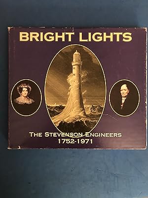 Seller image for BRIGHT LIGHTS - THE STEVENSON ENGINEERS 1752-1971 for sale by Haddington Rare Books