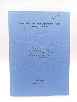 Das Verbot von Überraschungsentscheidungen nach § 278 III ZPO (Inaugural-Dissertation Rechtswisse...