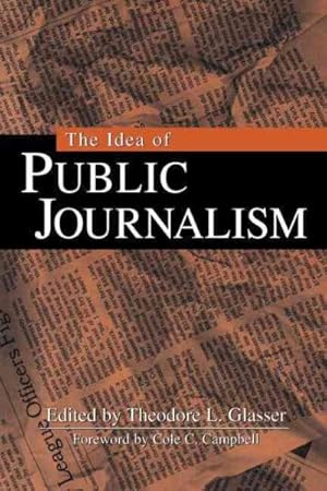 Imagen del vendedor de Idea of Public Journalism a la venta por GreatBookPricesUK