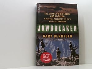 Bild des Verkufers fr Jawbreaker: The Attack On Bin Laden and Al-Qaeda: A Personal Account By The Cia's Key Field Commander zum Verkauf von Book Broker