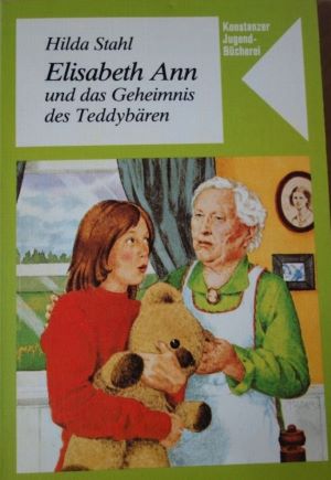 Elisabeth Ann und das Geheimnis des Teddybären