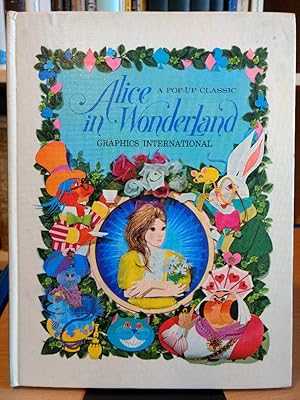 Bild des Verkufers fr Alice in Wonderland. A Pop-up Classic. zum Verkauf von PlanetderBuecher