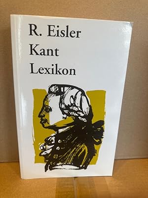 Kant-Lexikon. Nachschlagewerk zu Kants sämtlichen Schriften, Briefen und handschriftlichem Kants