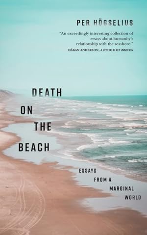 Seller image for Death on the Beach : Essays from a Marginal World for sale by GreatBookPrices