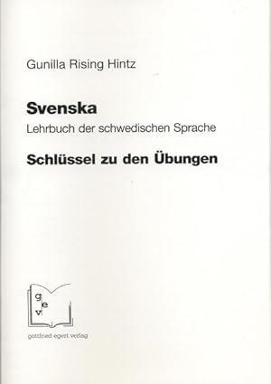 Bild des Verkufers fr Svenska. Lehrbuch der schwedischen Sprache: Schlssel zu den bungen zum Verkauf von getbooks GmbH