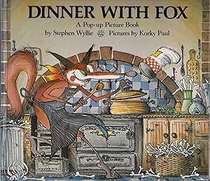 Dinner with Fox. A Pop-up Picture Book.