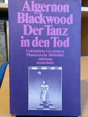 Der Tanz in den Tod. Unheimliche Geschichten.