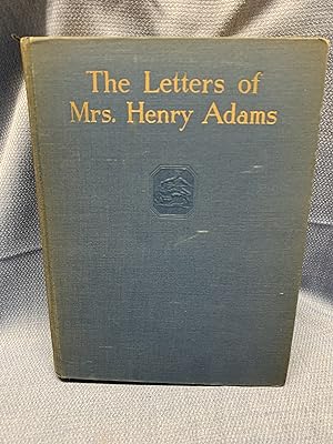 Seller image for The Letters of Mrs. Henry Adams. 1865-1883. for sale by Bryn Mawr Bookstore