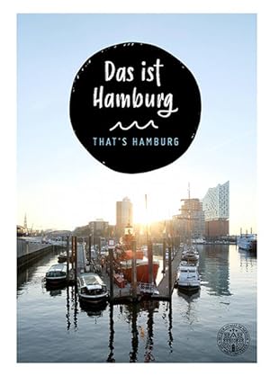 Bild des Verkufers fr Das ist Hamburg. That s Hamburg. zum Verkauf von A43 Kulturgut