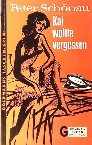 Seller image for Kai wollte vergessen (Nr.1054) for sale by books4less (Versandantiquariat Petra Gros GmbH & Co. KG)