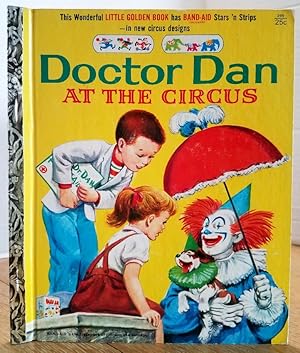 Seller image for DOCTOR DAN AT THE CIRCUS for sale by MARIE BOTTINI, BOOKSELLER