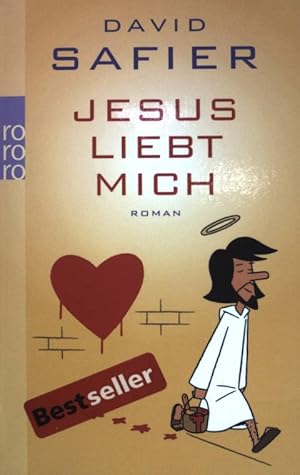 Bild des Verkufers fr Jesus liebt mich : Roman. (Nr. 24811) zum Verkauf von books4less (Versandantiquariat Petra Gros GmbH & Co. KG)