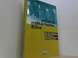 Seller image for Hitlers militrische Elite. Band 1. Von den Anfngen des Regimes bis Kriegsbeginn. for sale by Antiquariat Uwe Berg