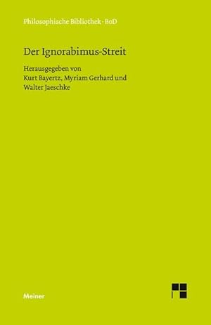 Image du vendeur pour Der Ignorabimus-Streit : Texte von E. du Bois-Reymond, W. Dilthey, E. von Hartmann, F. A. Lange, C. von Ngeli, W. Ostwald, W. Rathenau und M. Verworn mis en vente par AHA-BUCH GmbH