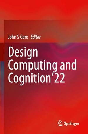 Bild des Verkufers fr Design Computing and Cognition22 zum Verkauf von AHA-BUCH GmbH