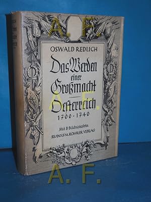 Bild des Verkufers fr Das Werden einer Gromacht : sterreich von 1700 bis 1740 (Geschichte sterreichs, Alfons Huber Band 7) zum Verkauf von Antiquarische Fundgrube e.U.