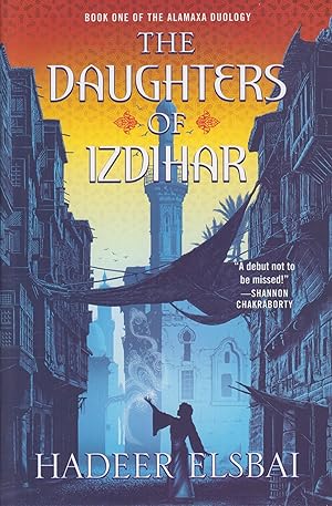 Seller image for The Daughters of Izdihar, Volume 1 (Alamaxa Duology) for sale by Adventures Underground