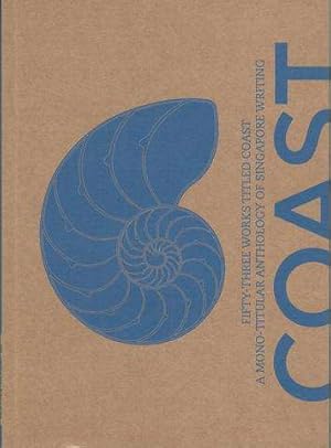 Coast Mono-Titular Anthology of Singapore Writing