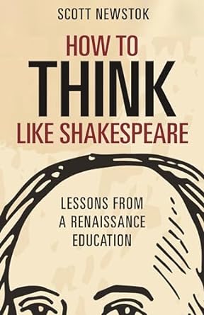 Seller image for How to Think like Shakespeare: Lessons from a Renaissance Education for sale by Vedams eBooks (P) Ltd