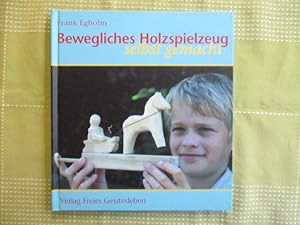 Bild des Verkufers fr Bewegliches Holzspielzeug selbst gemacht zum Verkauf von Brcke Schleswig-Holstein gGmbH