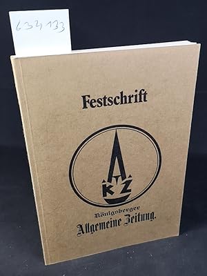 Die Königsberger Allgemeine Zeitung: Festschrift zum 100. Gründungstag 1. November 1875.