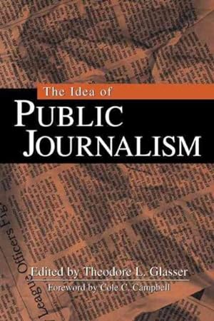 Imagen del vendedor de Idea of Public Journalism a la venta por GreatBookPricesUK