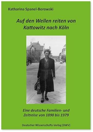 Image du vendeur pour Auf den Wellen reiten von Kattowitz nach Kln mis en vente par BuchWeltWeit Ludwig Meier e.K.