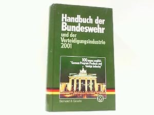 Seller image for Handbuch der Bundeswehr und der Verteidigungsindustrie 2001. for sale by Antiquariat Ehbrecht - Preis inkl. MwSt.