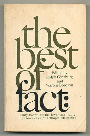 Imagen del vendedor de The Best of Fact: Thirty-two Articles that have Made History from America's Most Courageous Magazine a la venta por Between the Covers-Rare Books, Inc. ABAA