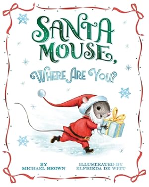 Bild des Verkufers fr Santa Mouse, Where Are You? (Hardback or Cased Book) zum Verkauf von BargainBookStores