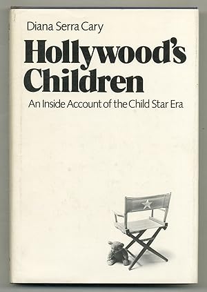 Bild des Verkufers fr Hollywood's Children: An Inside Account of the Child Star Era zum Verkauf von Between the Covers-Rare Books, Inc. ABAA
