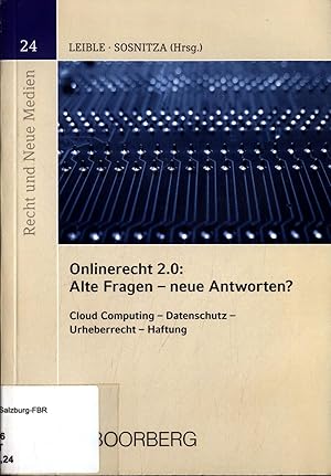 Seller image for Online-Recht 2.0: Alte Fragen - neue Antworten? Band 24 Cloud Computing - Datenschutz - Urheberrecht - Haftung for sale by avelibro OHG