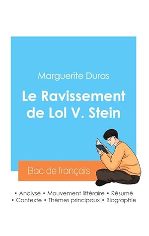 Seller image for Russir son Bac de franais 2024 : Analyse du Ravissement de Lol V. Stein de Marguerite Duras for sale by AHA-BUCH GmbH