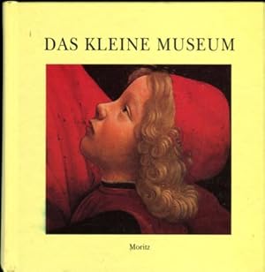 Bild des Verkufers fr Das kleine Museum - die franzsische Originalausgabe erschien 1992 - deutsche Auflage 1994 zum Verkauf von Bcher & Meehr