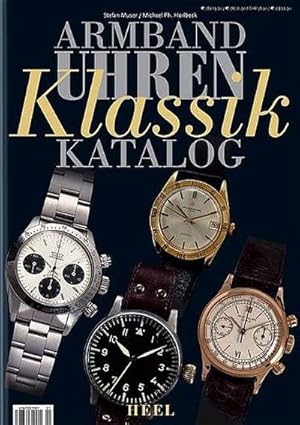 Image du vendeur pour Armbanduhren-Klassik-Katalog mis en vente par AHA-BUCH GmbH