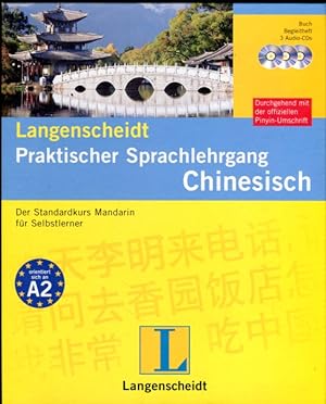 Bild des Verkufers fr Praktischer Sprachlehrgang Chinesisch - Der Standardkurs Mandarin fr Selbstlerner zum Verkauf von Bcher & Meehr