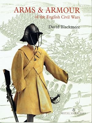 Seller image for ARMS AND ARMOUR OF THE ENGLISH CIVIL WARS for sale by Paul Meekins Military & History Books